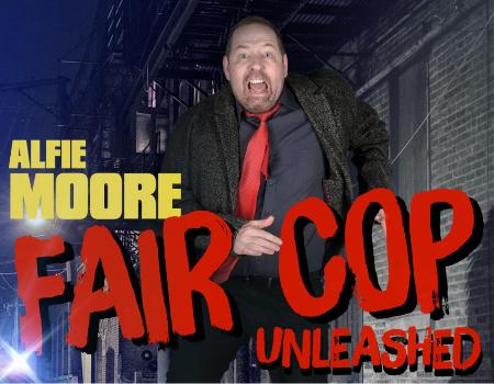 Alfie Moore: Fair Cop Unleashed, BBC Radio 4, stand-up comedian