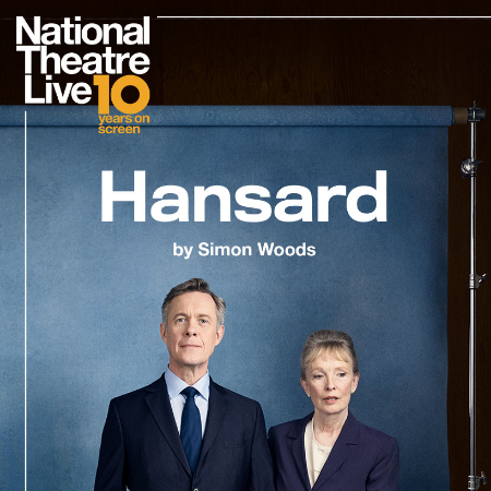 Hansard - National Theatre Live