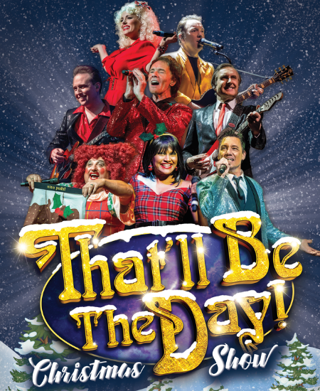 That'll be the day Christmas show, Royal Spa centre, Leamington Spa